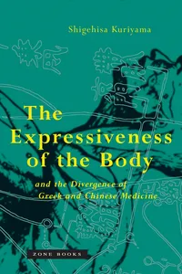 The Expressiveness of the Body and the Divergence of Greek and Chinese Medicine_cover