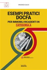 ESEMPI PRATICI DOCFA PER IMMOBILI RICADENTI IN CATEGORIA A_cover