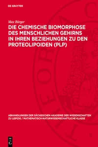 Die chemische Biomorphose des menschlichen Gehirns in ihren Beziehungen zu den Proteolipoiden_cover