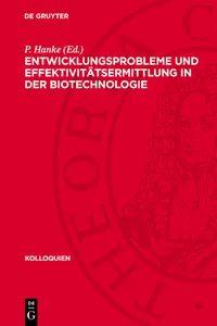 Entwicklungsprobleme und Effektivitätsermittlung in der Biotechnologie_cover