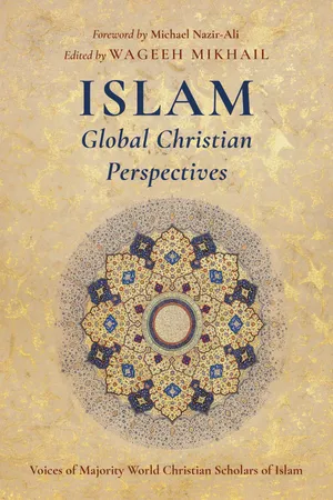 Islam: Global Christian Perspectives