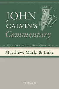 Commentary on a Harmony of the Evangelists, Matthew, Mark, and Luke, Volume 2_cover