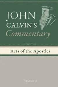 Commentary upon the Acts of the Apostles, Volume 2_cover