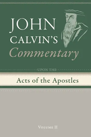 Commentary upon the Acts of the Apostles, Volume 2