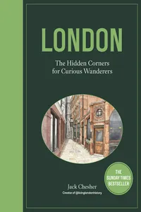 London: The Hidden Corners For Curious Wanderers_cover