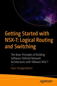 Getting Started with NSX-T: Logical Routing and Switching_cover