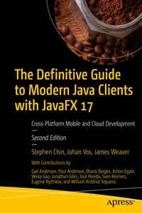 The Definitive Guide to Modern Java Clients with JavaFX 17_cover