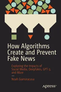 How Algorithms Create and Prevent Fake News_cover