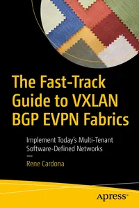 The Fast-Track Guide to VXLAN BGP EVPN Fabrics_cover