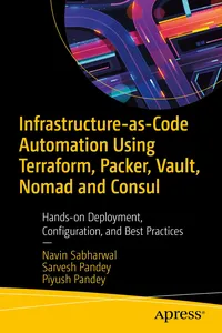 Infrastructure-as-Code Automation Using Terraform, Packer, Vault, Nomad and Consul_cover