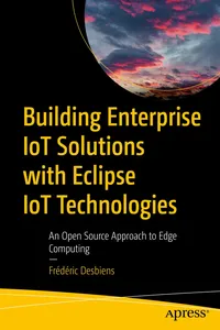 Building Enterprise IoT Solutions with Eclipse IoT Technologies_cover