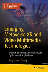 Emerging Metaverse XR and Video Multimedia Technologies_cover