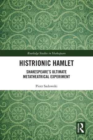 Histrionic Hamlet