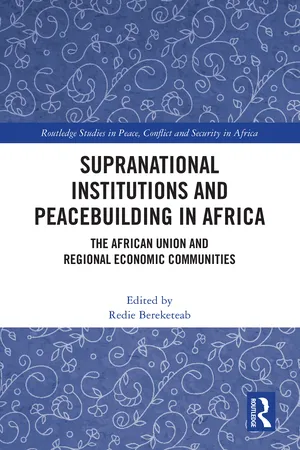 Supranational Institutions and Peacebuilding in Africa