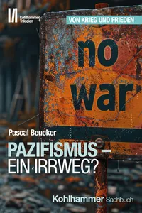 Pazifismus - ein Irrweg?_cover