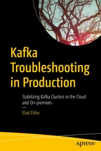 Kafka Troubleshooting in Production_cover