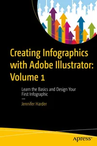 Creating Infographics with Adobe Illustrator: Volume 1_cover