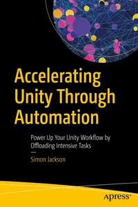 Accelerating Unity Through Automation_cover