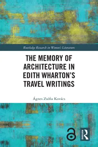 The Memory of Architecture in Edith Wharton’s Travel Writings_cover