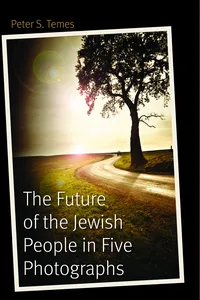 The Future of the Jewish People in Five Photographs_cover