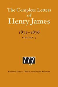 The Complete Letters of Henry James, 1872–1876_cover