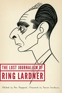 The Lost Journalism of Ring Lardner_cover