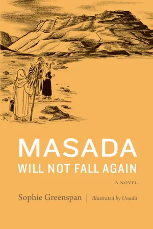 Masada Will Not Fall Again