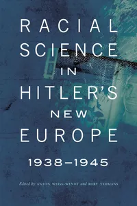 Racial Science in Hitler's New Europe, 1938-1945_cover