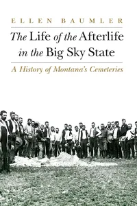 The Life of the Afterlife in the Big Sky State_cover