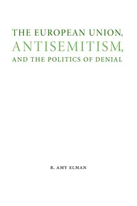 The European Union, Antisemitism, and the Politics of Denial_cover