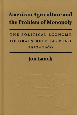 American Agriculture and the Problem of Monopoly