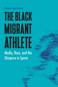 The Black Migrant Athlete_cover