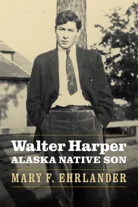 Walter Harper, Alaska Native Son_cover