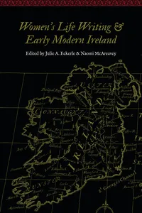 Women's Life Writing and Early Modern Ireland_cover