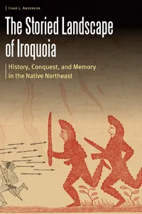 The Storied Landscape of Iroquoia_cover