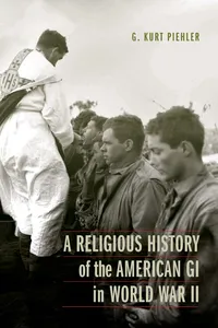 A Religious History of the American GI in World War II_cover