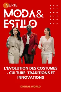 L'évolution des costumes - Culture, traditions et innovations_cover