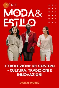 L'evoluzione dei costumi - Cultura, tradizioni e innovazioni_cover