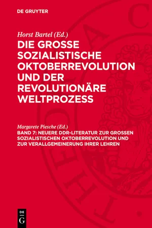 Neuere DDR-Literatur zur Großen Sozialistischen Oktoberrevolution und zur Verallgemeinerung ihrer Lehren