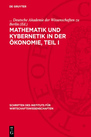 Mathematik und Kybernetik in der Ökonomie, Teil I