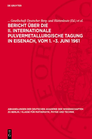 Bericht über die II. Internationale Pulvermetallurgische Tagung in Eisenach, vom 1. –3. Juni 1961