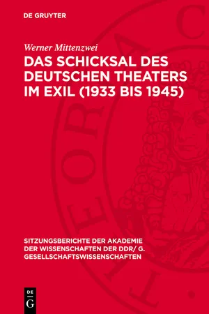 Das Schicksal des deutschen Theaters im Exil (1933 bis 1945)