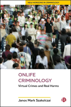 Onlife Criminology