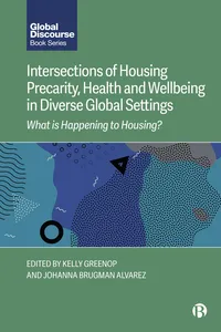 Intersections of Housing Precarity, Health and Wellbeing in Diverse Global Settings_cover