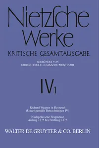 Richard Wagner in Bayreuth. Nachgelassene Fragmente Anfang 1875 - Frühling 1876_cover