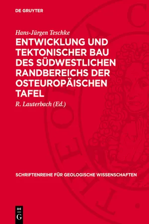 Entwicklung und tektonischer Bau des südwestlichen Randbereichs der Osteuropäischen Tafel