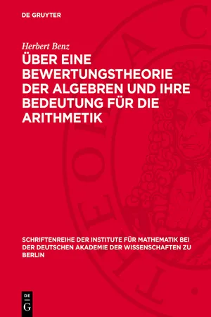 Über eine Bewertungstheorie der Algebren und ihre Bedeutung für die Arithmetik