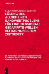 Lösung des allgemeinen Randwertproblems für eindimensionale gedämpfte Wellen bei harmonischem Zeitgesetz_cover