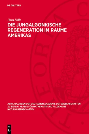 Die jungalgonkische Regeneration im Raume Amerikas