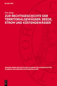 Zur Rechtsgeschichte der Territorialgewässer: Reede, Strom und Küstengewässer_cover